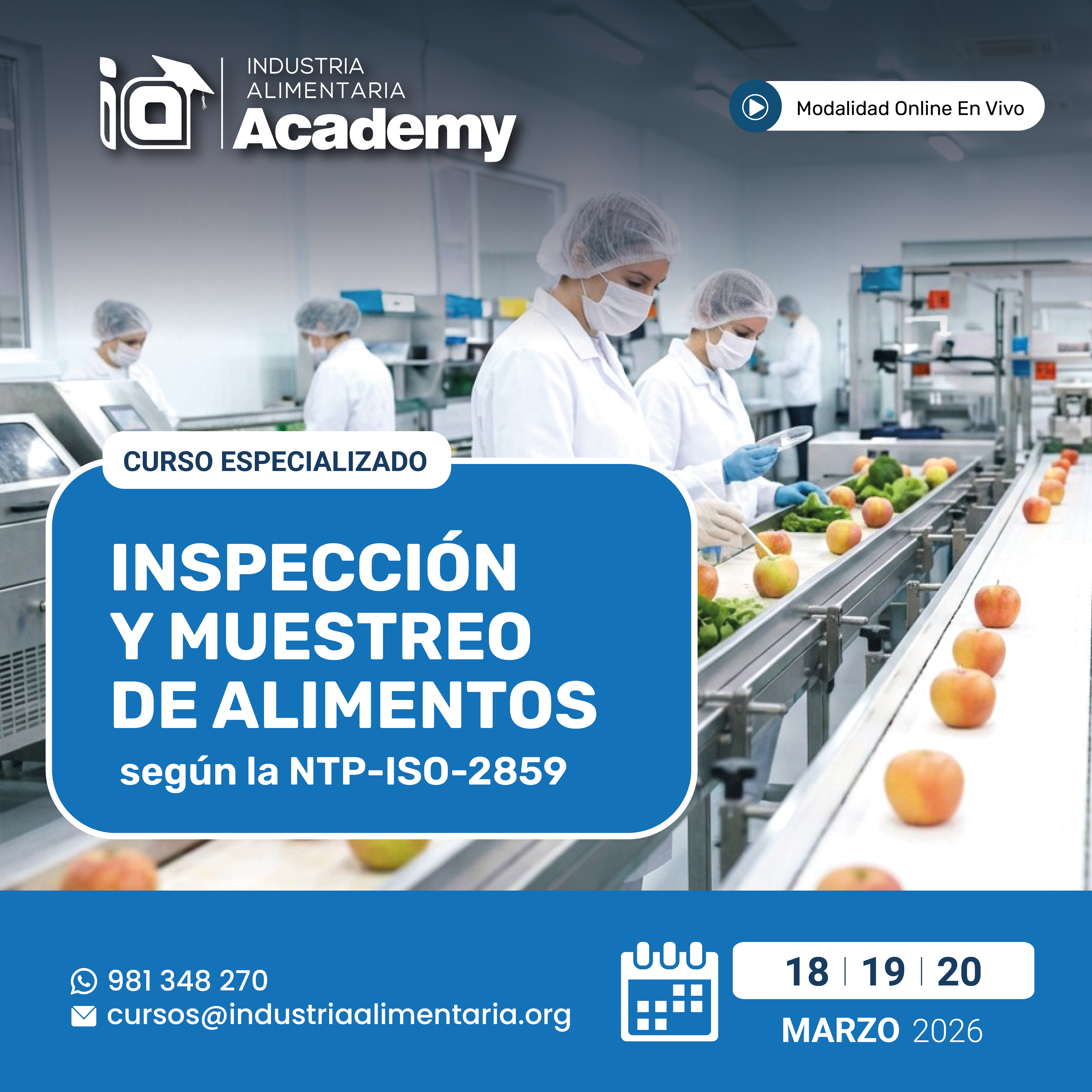 CURSO ESPECIALIZADO:   "INSPECCIÓN Y MUESTREO DE ALIMENTOS BASADO EN NTP-ISO 2859-1"